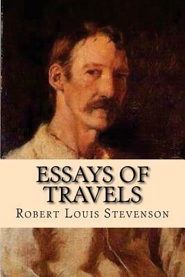 Essays of travels by Robert Louis Stevenson