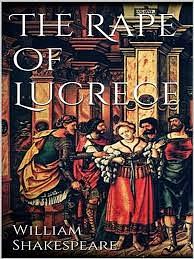 The Rape of Lucrece by William Shakespeare