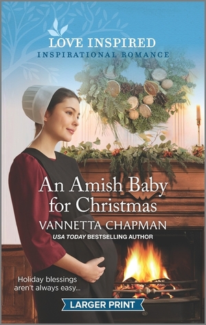 An Amish Baby for Christmas by Vannetta Chapman