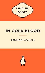 In Cold Blood by Truman Capote