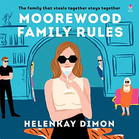 Moorewood Family Rules by HelenKay Dimon