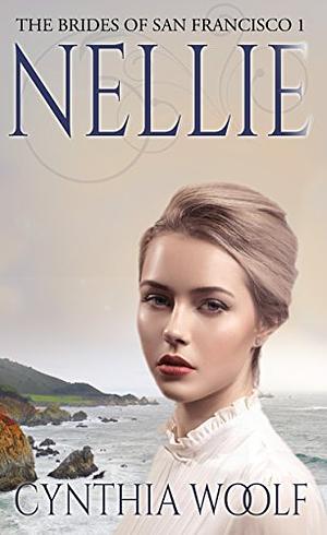 Nellie by Cynthia Woolf