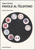 Favole al telefono by Bruno Munari, Gianni Rodari