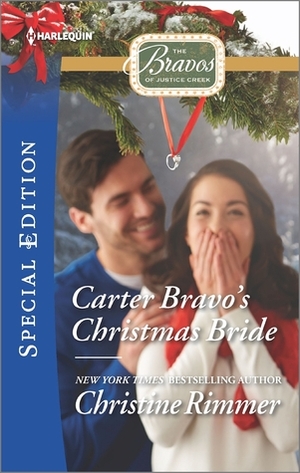 Carter Bravo's Christmas Bride by Christine Rimmer