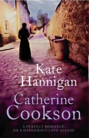 Kate Hannigan by Catherine Cookson