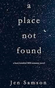 A Place Not Found by Jen Samson, Jen Samson