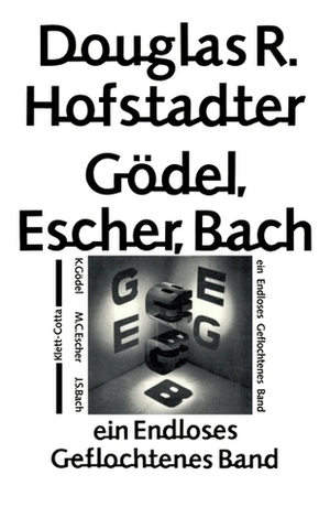 Gödel, Escher, Bach: ein Endloses Geflochtenes Band by Hermann Feuersee, Philipp Wolff-Windegg, Douglas R. Hofstadter