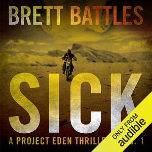 Sick by Brett Battles