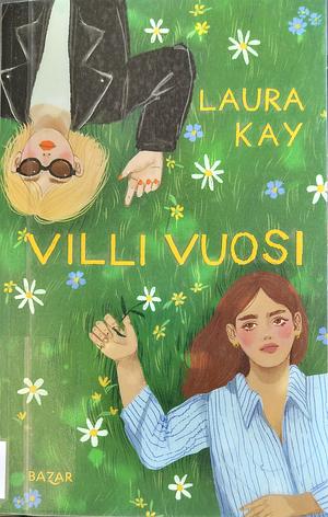 Villi vuosi by Laura Kay