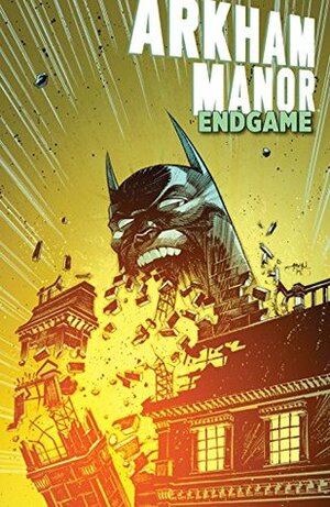 Arkham Manor: Endgame #1 by Frank Tieri, Felix Ruiz