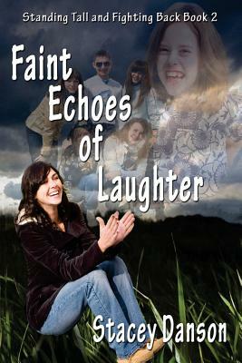 Faint Echoes of Laughter by Suzanne Burke