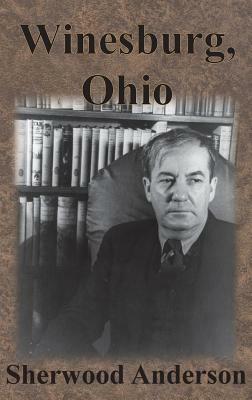 Winesburg, Ohio by Sherwood Anderson