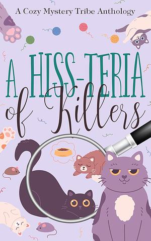 A Hiss-teria of Killers by Aconite Cafe