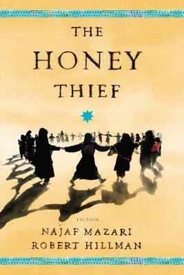 The Honey Thief by Robert Hillman, Najaf Mazari