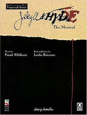 Jekyll and Hyde by Frank Wildhorn