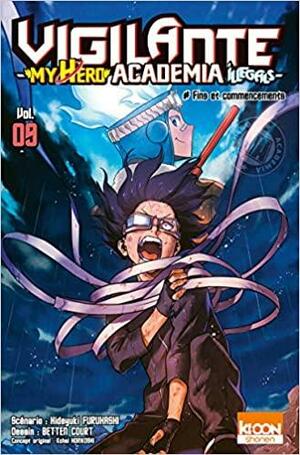 Vigilante - My Hero Academia Illegals T09 by Hideyuki Furuhashi, Kōhei Horikoshi, Betten Court