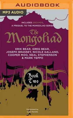 The Mongoliad: Book Two Collector's Edition by Erik Bear, Greg Bear, Neal Stephenson