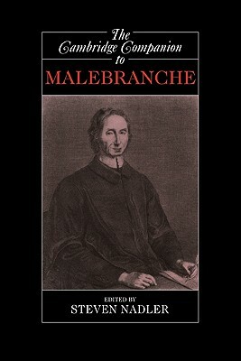 The Cambridge Companion to Malebranche by 