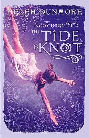 The Tide Knot, Book 2 by Helen Dunmore