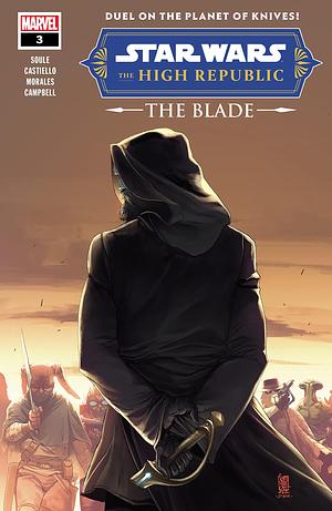 Star Wars: The High Republic: The Blade #3 by Charles Soule