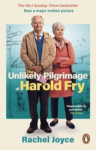 The Unlikely Pilgrimage of Harold Fry by Rachel Joyce