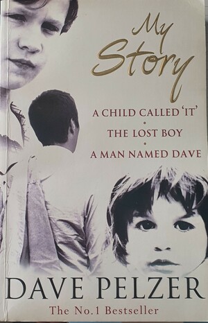 My Story by Dave Pelzer