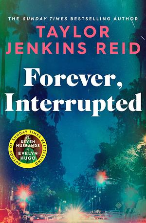 Forever, Interrupted by Taylor Jenkins Reid