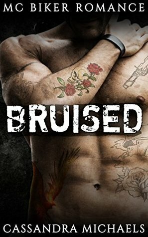 Bruised by Cassandra Michaels