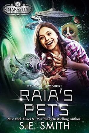 Raia's Pets by S.E. Smith