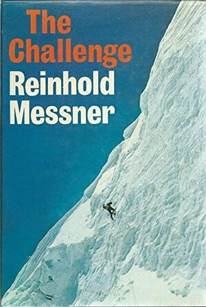 The Challenge by Reinhold Messner