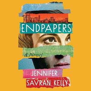 Endpapers by Jennifer Savran Kelly