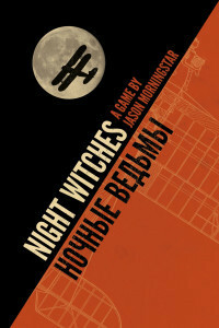 Night Witches by Jason Morningstar