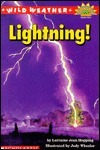 Lightning! by Lorraine Jean Hopping