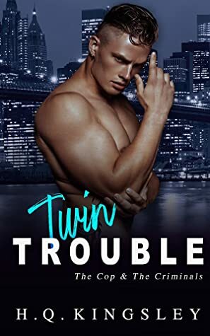 Twin Trouble by H.Q. Kingsley