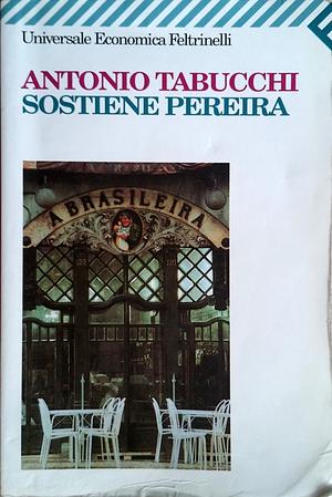 Sostiene Pereira by Antonio Tabucchi