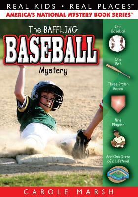 The Baseball Mystery by Carole Marsh