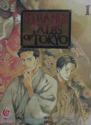 Strange Tales of Tokyo 1 by Kajiwara Niki, Fuyumi Ono