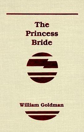 The Princess Bride by William Goldman