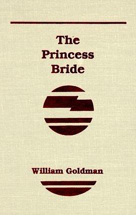 The Princess Bride by William Goldman