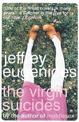 The Virgin Suicides by Jeffrey Eugenides