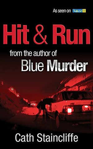 Hit & Run by Cath Staincliffe