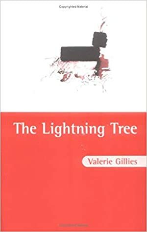 The Lightning Tree by Valerie Gillies