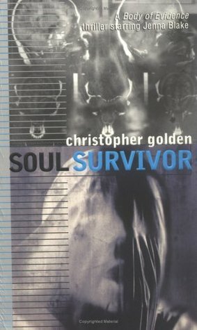 Soul Survivor by Christopher Golden