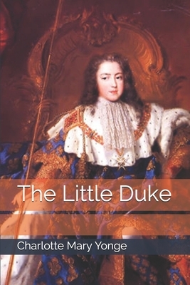 The Little Duke by Charlotte Mary Yonge