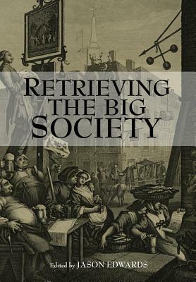 Retrieving the Big Society by 