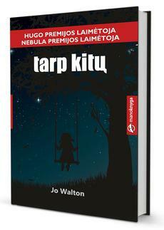 Tarp kitų by Jo Walton