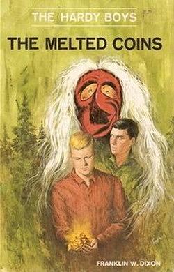 The Melted Coins by Franklin W. Dixon