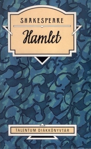 Hamlet by William Shakespeare