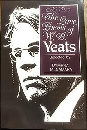 The Love Poems by W.B. Yeats