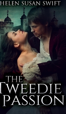 The Tweedie Passion by Helen Susan Swift